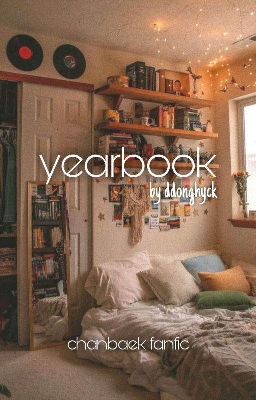 Yearbook - Chanbaek |✓ by ddonghyck