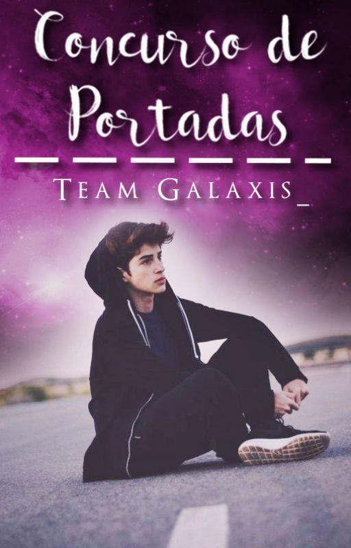 Concurso de Portadas [Inscripciones ABIERTAS] by TeamGalaxis_