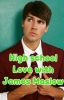 Highschool love w/ james maslow