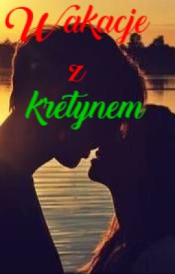 Wakacje z kretynem cover