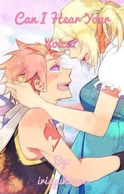 Can I hear your voice?(nalu fanfiction) cover