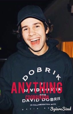 Anything [David Dobrik] REWRITTEN cover