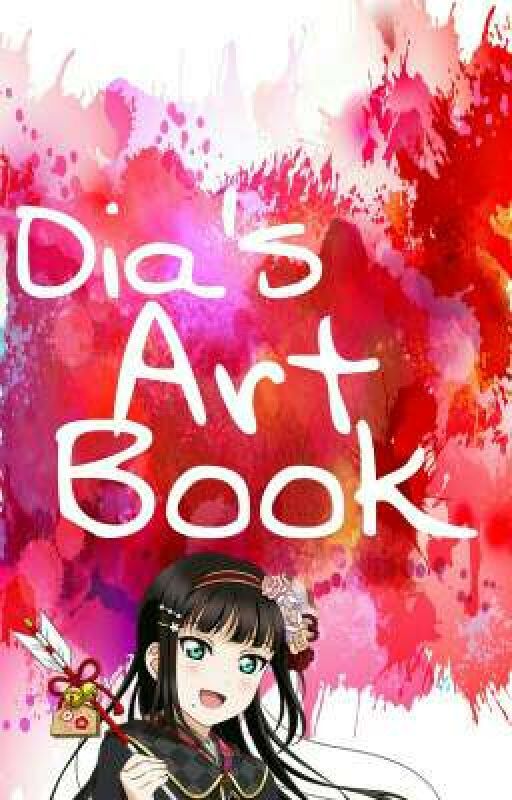 Dia's Art Book  by DigitalChito