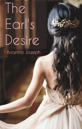 The Earl's Desire by annathebooknerd