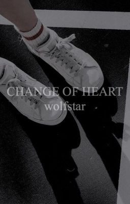 CHANGE OF HEART. → wolfstar cover