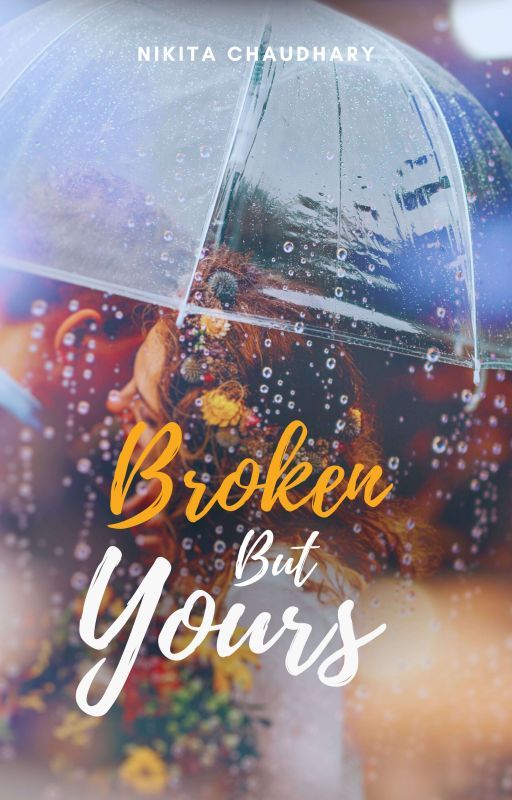 Broken But Yours by Gujiya