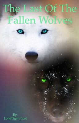 The Last of the Fallen Wolves (Fallen Wolves #1) cover