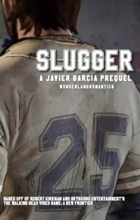 Slugger - A Javier Garcia Prequel (TWDVG: A New Frontier) by wonderlandromantics