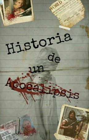 Historia de un Apocalipsis by An1587