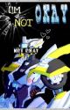 I'm Not OKAY || TFP Fanfiction  by WingedVigilante