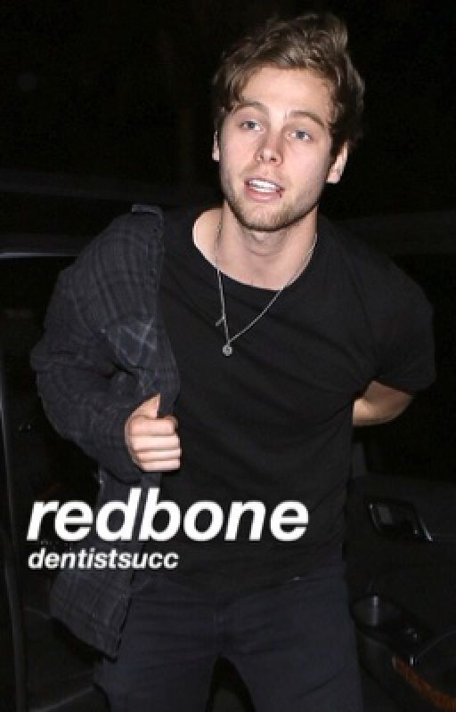 redbone - muke by dentistsucc