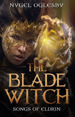 The Blade Witch: Songs of Eldrin, Book 0.5 cover