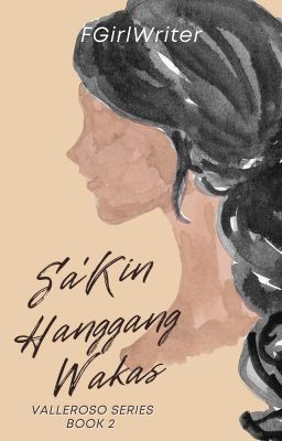 Sa 'Kin Hanggang Wakas (Valleroso #2) cover