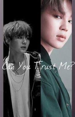 Can you trust me? [YoonMin] cover