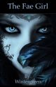 The Fae Girl (Severus Snape love story) by Wintergreen