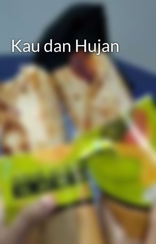 Kau dan Hujan by servastiana