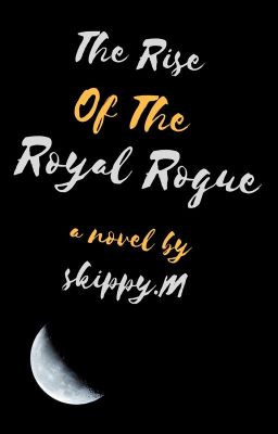 The Rise of The Royal Rogue cover