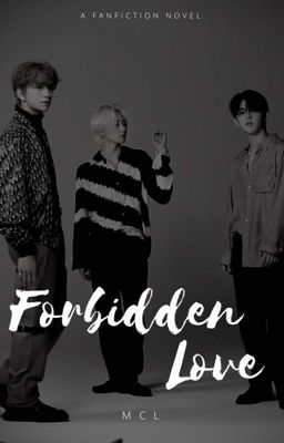 Forbidden Love {A SEVENTEEN Fanfic}  cover