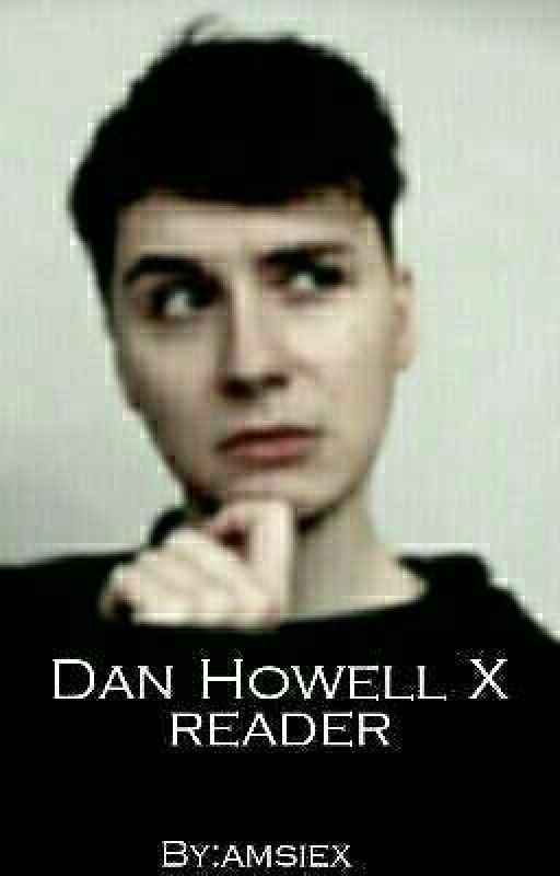 You've got a message// Dan Howell X Reader  by gxlactiic