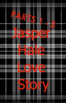 Jasper Hale Parts 1 - 3  (Wishful Thinking, Hopeless; Safe and Sound) cover