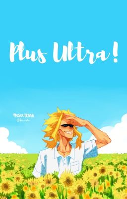 Plus Ultra! [BNHA x Reader Oneshots] cover