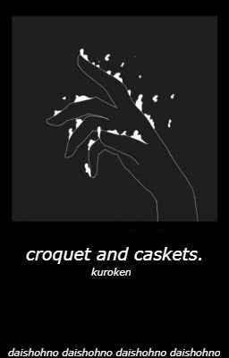 Croquet and Caskets {KuroKen} cover