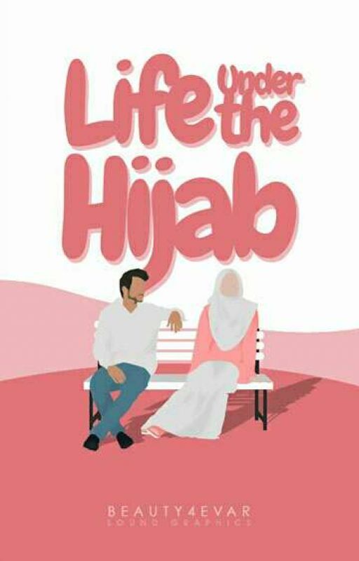 Life Under the Hijab | ✔ by Beauty4evar