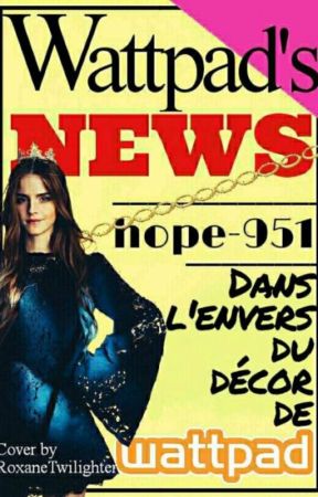 Wattpad's News - Le Journal Des Wattpadien by hope-951