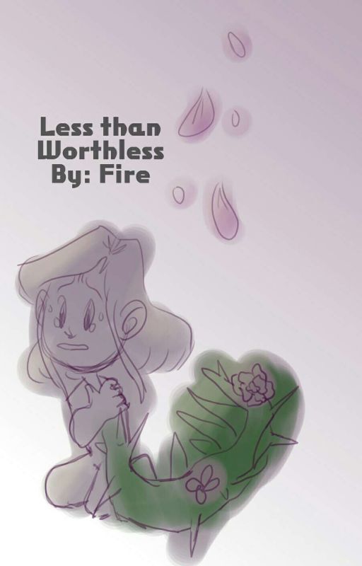 Less than Worthless by GreatFireLegend