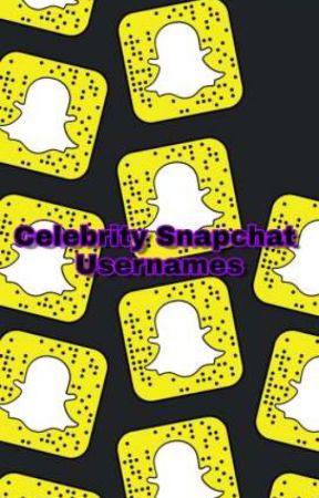 Celebrity Snapchat Usernames by NewtieRunner