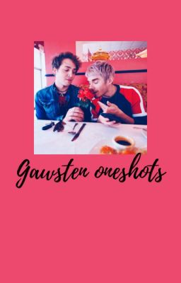 gawsten oneshots ★ cover