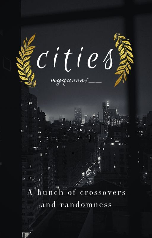 Cities by Myqueens34