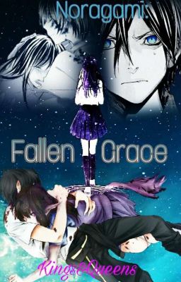 Noragami: Fallen Grace (Book One: Fallen Trilogy) {✔} cover