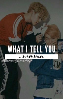 What I Tell You...Nammin cover