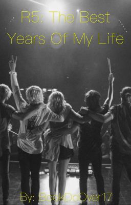 R5 : The Best Years of my Life cover