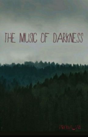 The Music Of Darkness  by Hella_Weird797