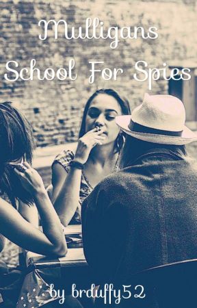 Mulligans School For Spies {A Role Play} by brduffy52