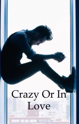 Crazy or in Love ( Brendon Urie fan fiction) cover