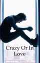 Crazy or in Love ( Brendon Urie fan fiction) by BdenU456