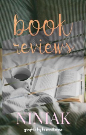 Book Reviews [ on hold] by Niniak