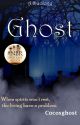 GHOST  👻 (A Paranormal Romance) by Cocosghost