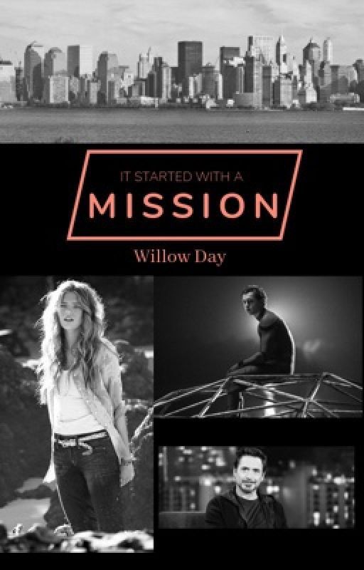 It Started With A Mission (Peter Parker Fanfiction) by WillowDay1