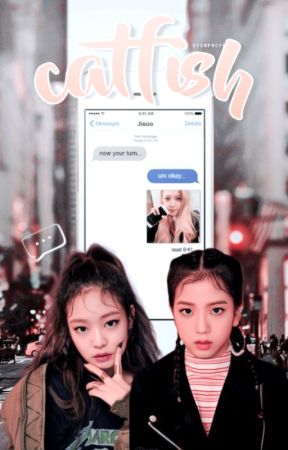 catfish ✉ jensoo by overprctected