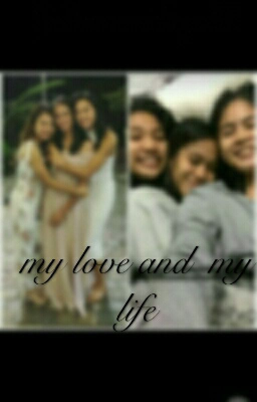 My Love And My Life| Jhobea [Completed] by _Beadeleon1408