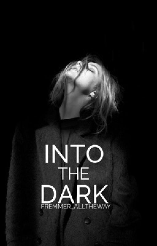 Into The Dark - A SOR Fanfic  by Fremmer_Alltheway