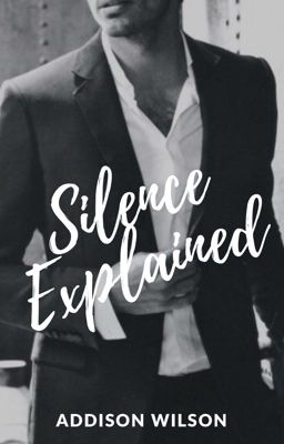 Silence Explained #AStormOfFanfiction cover