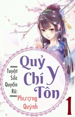 [Dropped] Thiên Y Phượng Cửu / Quỷ Y Chí Tôn cover