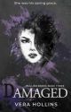 Damaged (Bullied Series #3) (SAMPLE) by VeraHollins