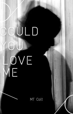 Could You Love Me cover