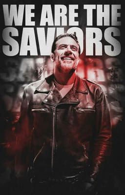 We Are The Saviors ~ Negan  cover